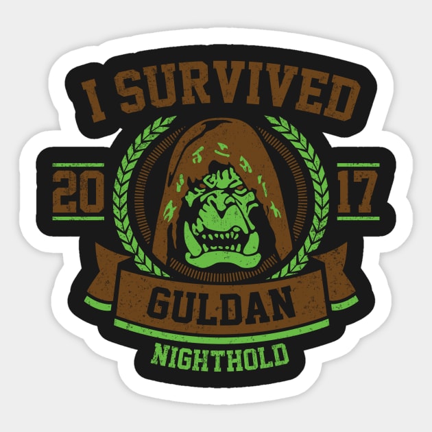 I Survived Guldan - Nighthold Raid Sticker by Fyremageddon